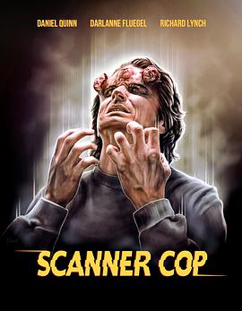 鲍鱼直播《超能特警 Scanner Cop》免费在线观看