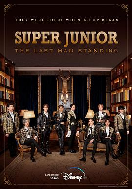 鲍鱼直播《Super Junior The Last Man Standing》免费在线观看