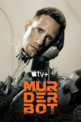 鲍鱼直播《杀戮人机 Murderbot》免费在线观看
