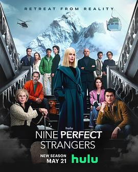 鲍鱼tv《九个完美陌生人 第二季 Nine Perfect Strangers Season 2》免费在线观看