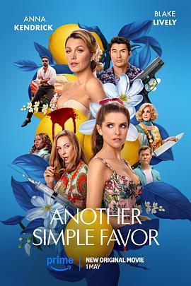 鲍鱼直播《再帮个小忙 Another Simple Favor》免费在线观看