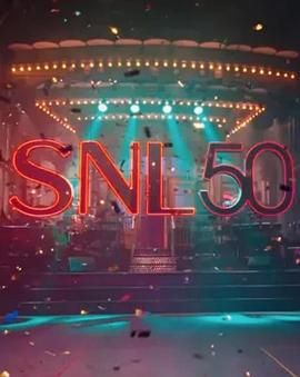鲸鱼传媒《周六夜现场五十周年特别篇 SNL50: The Anniversary Special》免费在线观看